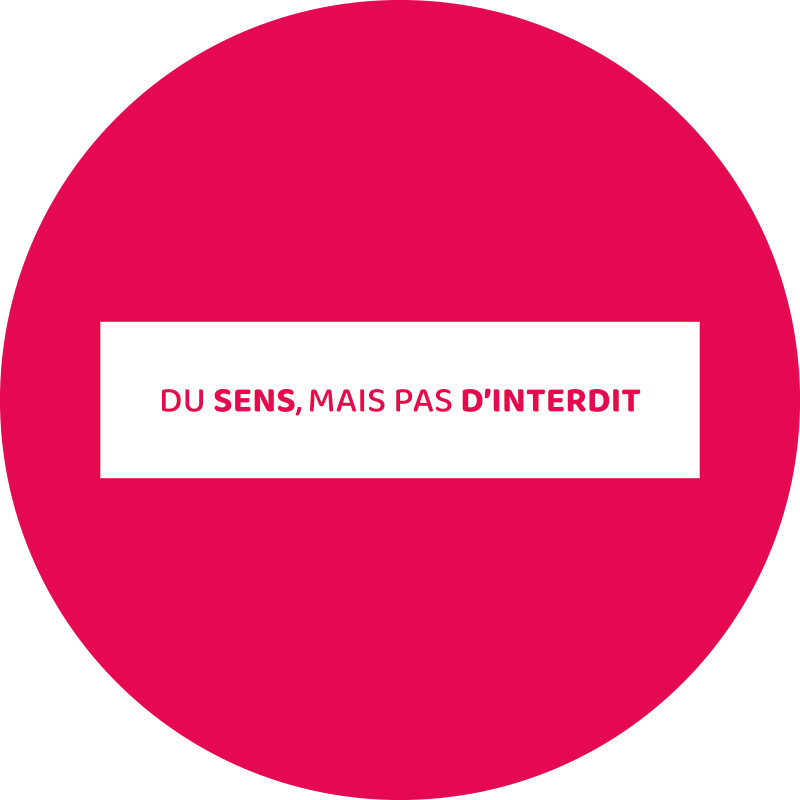 Campagne de communication "Du sens mais pas d'interdit" de K unique, agence de communication à Quimper